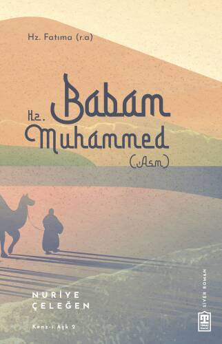 Babam Hz. Muhammed - 1