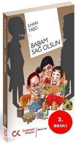 Babam Sağ Olsun - 1