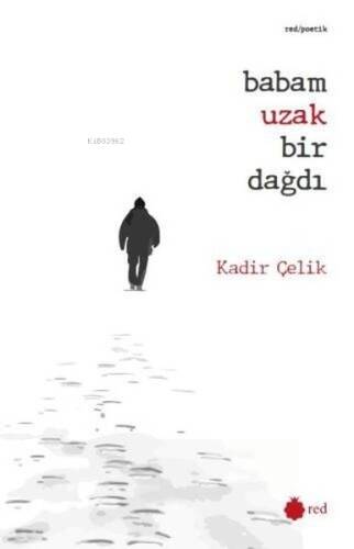 Babam Uzak Bir Dağdı - 1