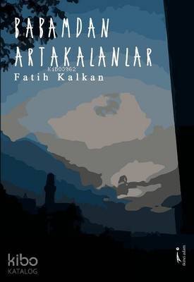 Babamdan Artakalanlar - 1