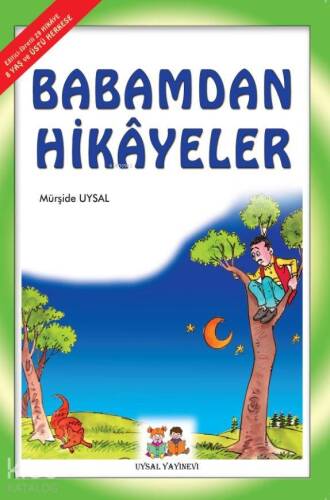 Babamdan Hikayeler; 7+ Yaş - 1