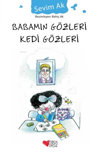 Babamın Gözleri Kedi Gözleri - 1