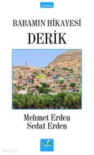 Babamın Hikayesi Derik - 1