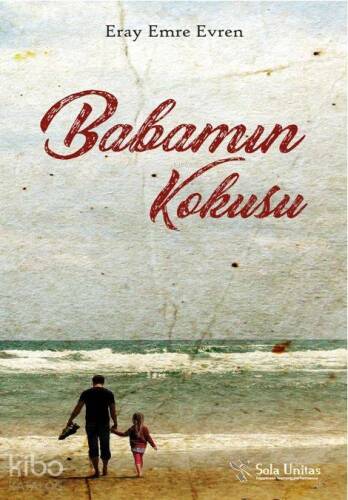 Babamın Kokusu - 1