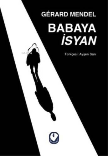 Babaya İsyan - 1