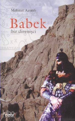 Babek - Bir Direnişçi - 1