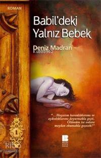 Babil´deki Yalnız Bebek - 1