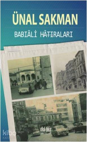 Babıâli Hâtıraları - 1