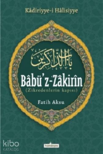 Babüz Zakirin ( Zikredenlerin Kapısı ) - 1