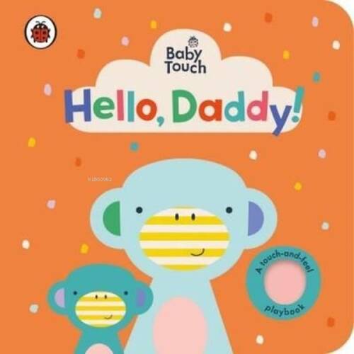 Baby Touch: Hello Daddy!  - 1