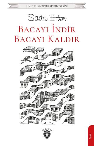 Bacayı İndir, Bacayı Kaldır - 1