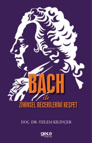 Bach ile Zihinsel Becerilerini Keşfet - 1