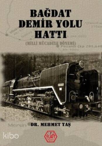 Bağdat Demir Yolu Hattı (Milli Mücadele Dönemi) - 1