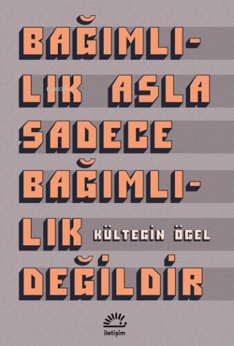 Bağımlılık Asla Sadece Bağımlılık Değildir - 1