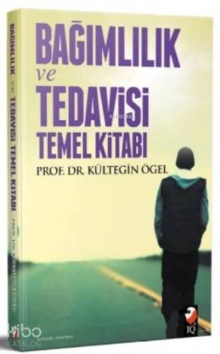 Bağımlılık Tedavisi ve Temel Kitabi - 1