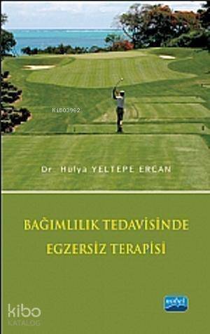 Bağımlılık Tedavisinde Egzersiz Terapisi - 1