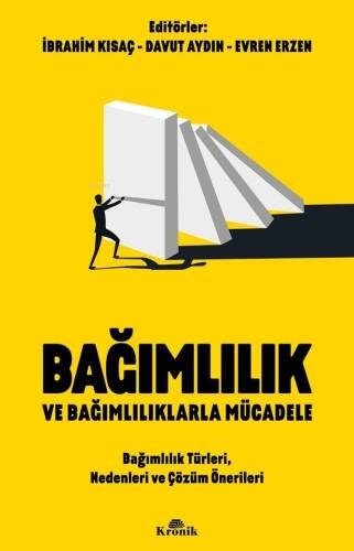 Bağımlılık ve Bağımlılıklarla Mücadele;Bağımlılık ve Bağımlılıklarla Mücadele - 1