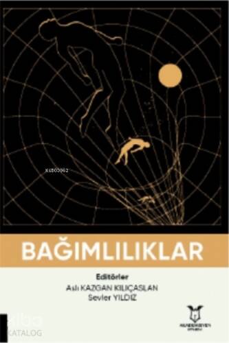 Bağımlılıklar - 1