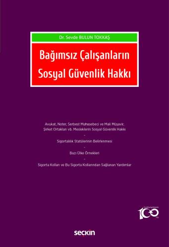 Bağımsız Çalışanların Sosyal Güvenlik Hakkı - 1