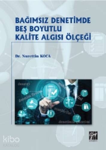 Bağımsız Denetimde Beş Boyutlu Kalite Algısı Ölçeği - 1