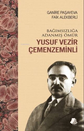 Bağımsızlığa Adanmış Ömür Yusuf Vezir Çemenzeminli - 1