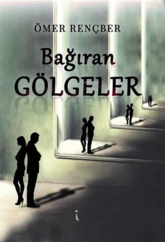 Bağıran Gölgeler - 1