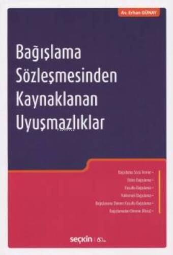 Bağışlama Sözleşmesinden Kaynaklanan Uyuşmazlıklar - 1