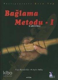 Bağlama Metodu 1; Pozisyonlarla Kısa Sap - 1