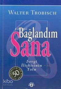 Bağlandım Sana - 1