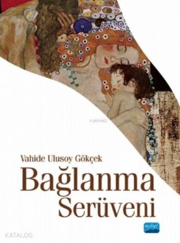 Bağlanma Serüveni - 1