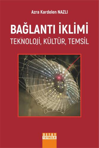 Bağlantı İklimi Teknoloji, Kültür, Temsil - 1