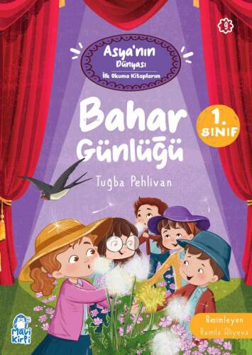 Bahar Günlüğü - Asyanın Dünyası İlk Okuma Kitaplarım (1. Sınıf) - 1