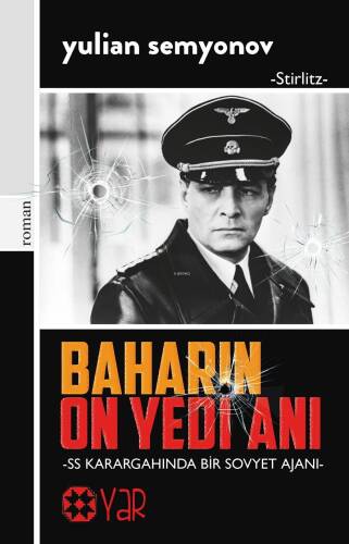 Baharın On Yedi Anı;Ss Karargahında Bir Sovyet Ajanı - 1