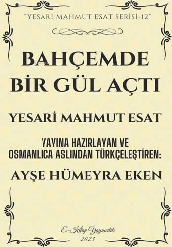 Bahçemde Bir Gül Açtı;