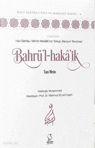 Bahrü'l-Hakâ'ik (Uzman Düzeyi); Tam Metin - 1