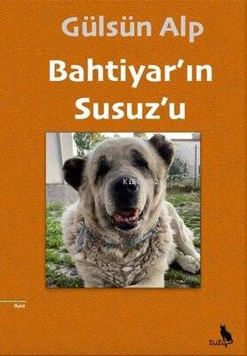 Bahtiyar'ın Susuz'u - 1