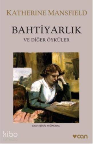 Bahtiyarlık; Ve Diğer Öyküler - 1