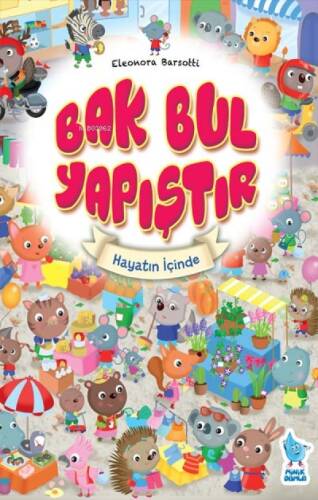 Bak Bul Yapıştır-2: Hayatın İçinden - 1