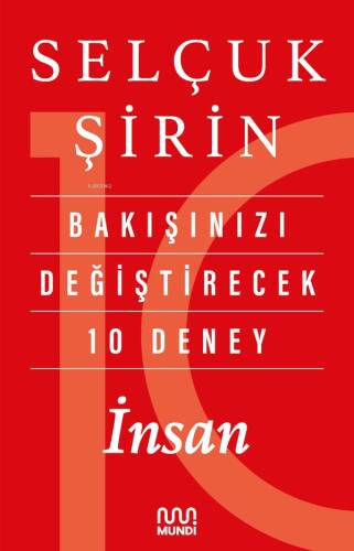 Bakışınızı Değiştirecek 10 Deney: İnsan - 1