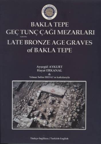 Bakla Tepe Geç Tunç Çağı Mezarları - 1