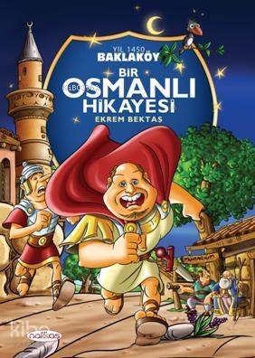 Baklaköy; Bir Osmanlı Hikayesi - 1