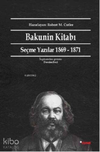 Bakunin Kitabı; Seçme Yazılar 1869-1871 - 1