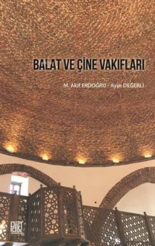 Balat Ve Çine Vakıfları - 1