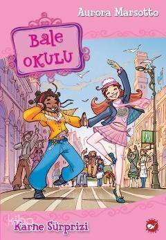 Bale Okulu 4; Karne Sürprizi - 1