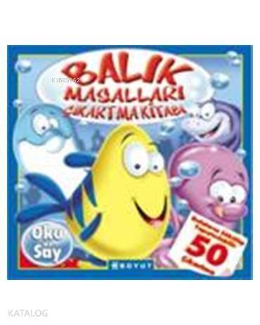 Balık Masalları Çıkartma Kitabı; Oku ve Say - 50 Çıkartma - 1