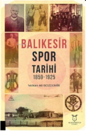 Balıkesir Spor Tarihi 1859-1925 - 1