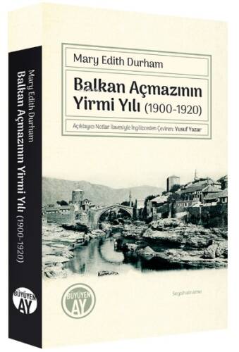 Balkan Açmazının Yirmi Yılı (1900-1920) - 1