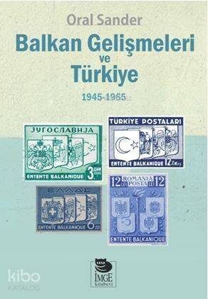 Balkan Gelişmeleri ve Türkiye - (1945-1965) - 1