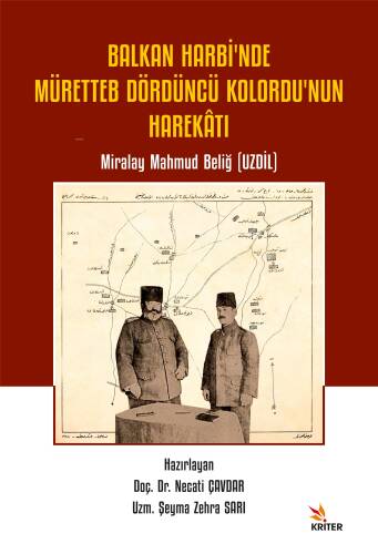 Balkan Harbi’nde Müretteb Dördüncü Kolordu’nun Harekâtı - 1