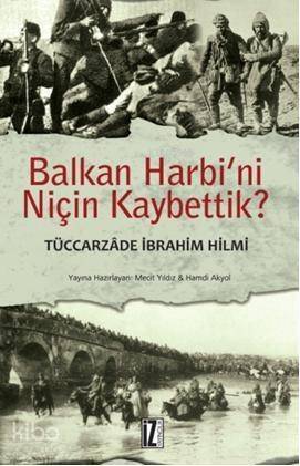 Balkan Harbini Niçin Kaybettik - 1